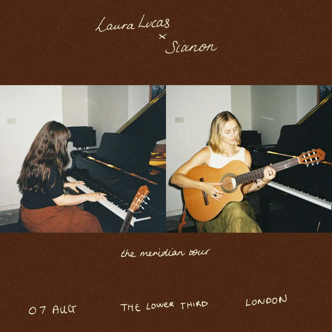 Laura Lucas & Sianon - The Meridian Tour