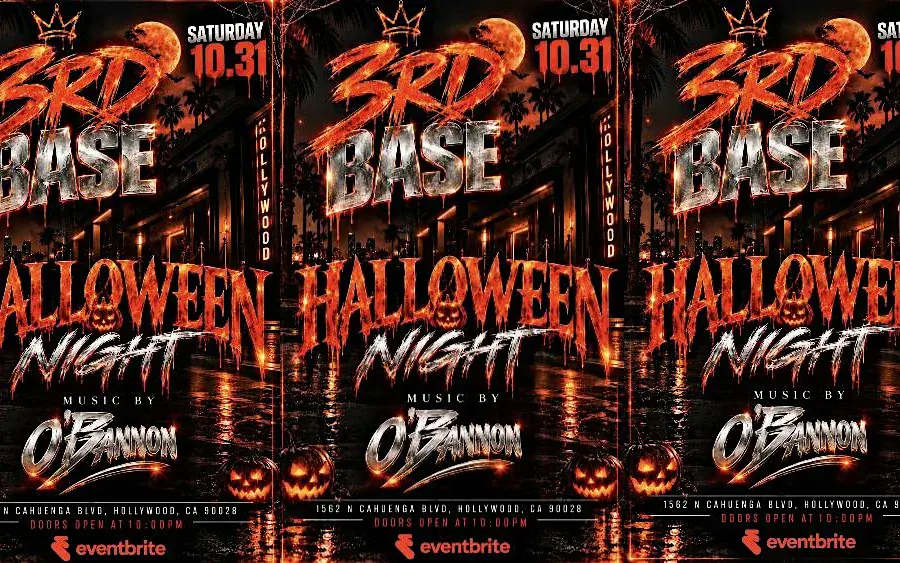 HALLOWEEN NIGHT - 3rd Base Hollywood - Saturday October 31
