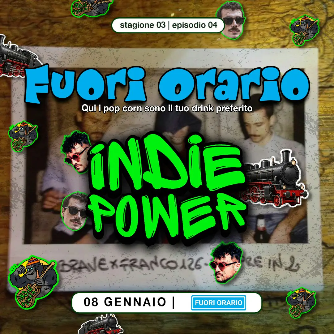 INDIE POWER at Fuori Orario