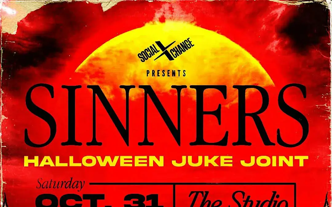 Sinners: A Halloween Juke Joint Costume Party