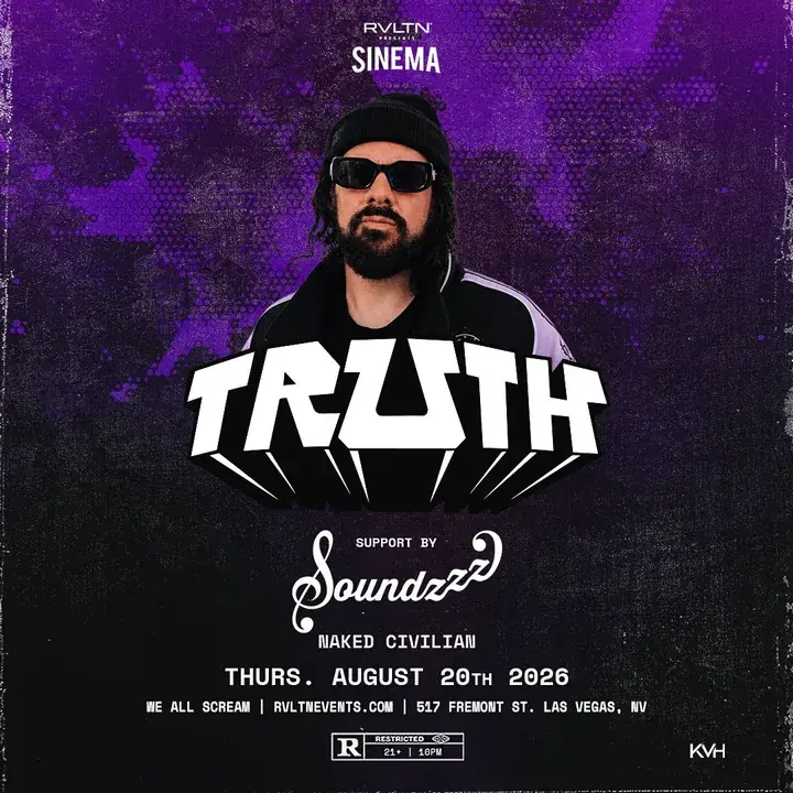RVLTN Presents: SINEMA w / TRUTH, Soundzzz, Naked Civilian (21+)