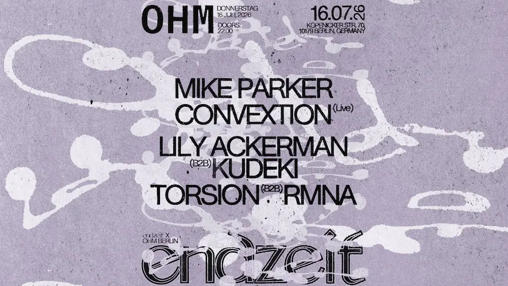 Endzeit: Mike Parker / / Convextion (Live) / / Lily Ackerman