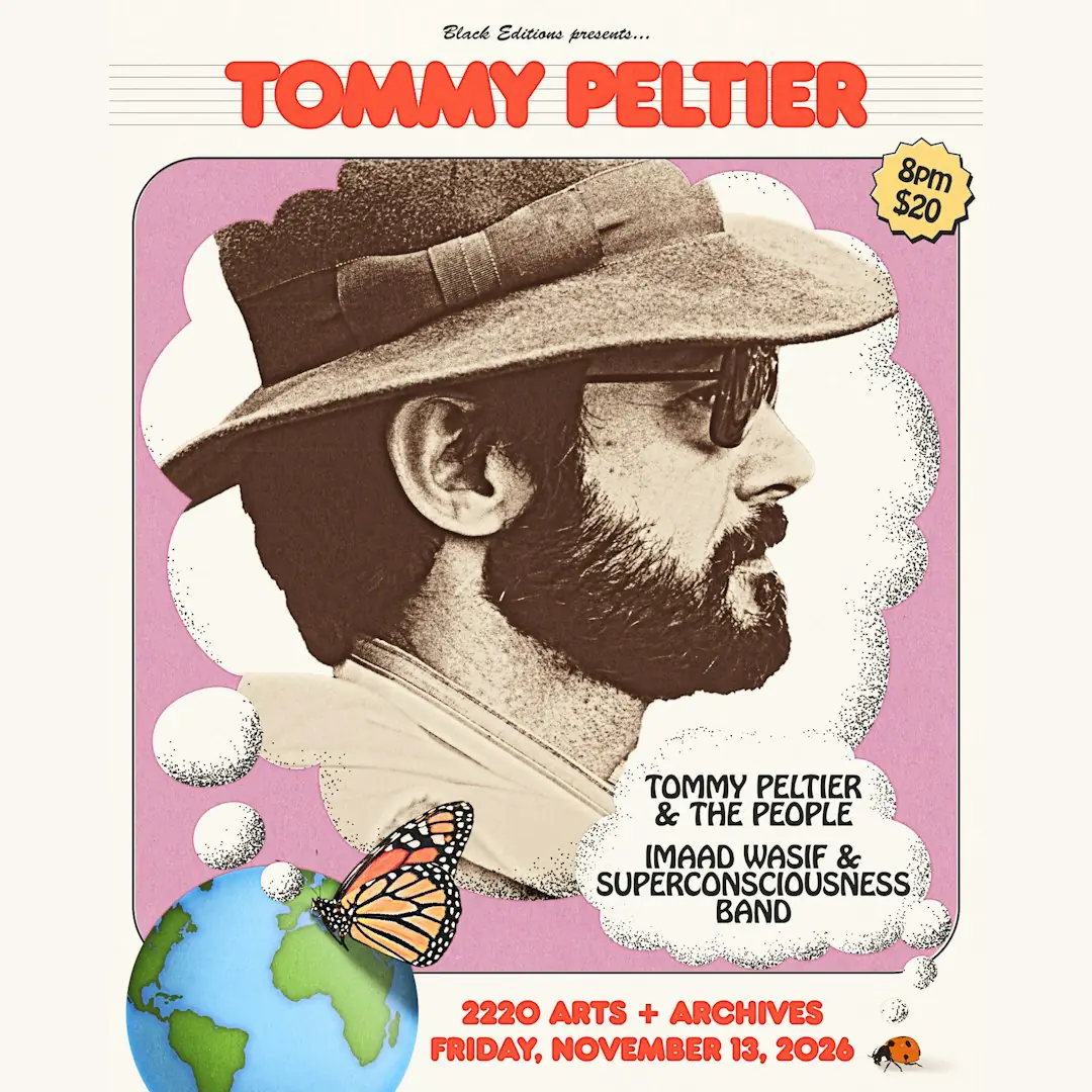 Tommy Peltier + the People, Imaad Wasif's Superconsciousness
