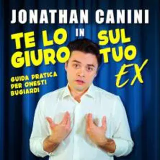 Jonathan Canini - I Swear on Your Ex