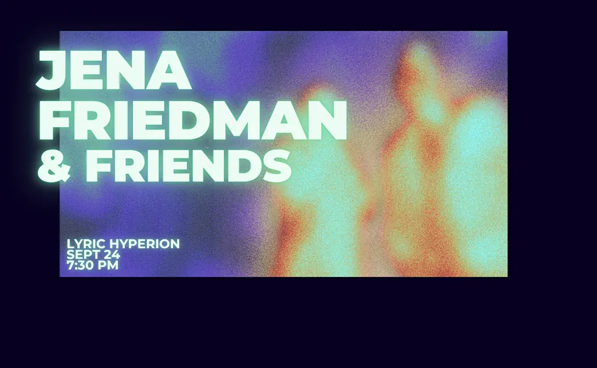 Jena Friedman & Friends