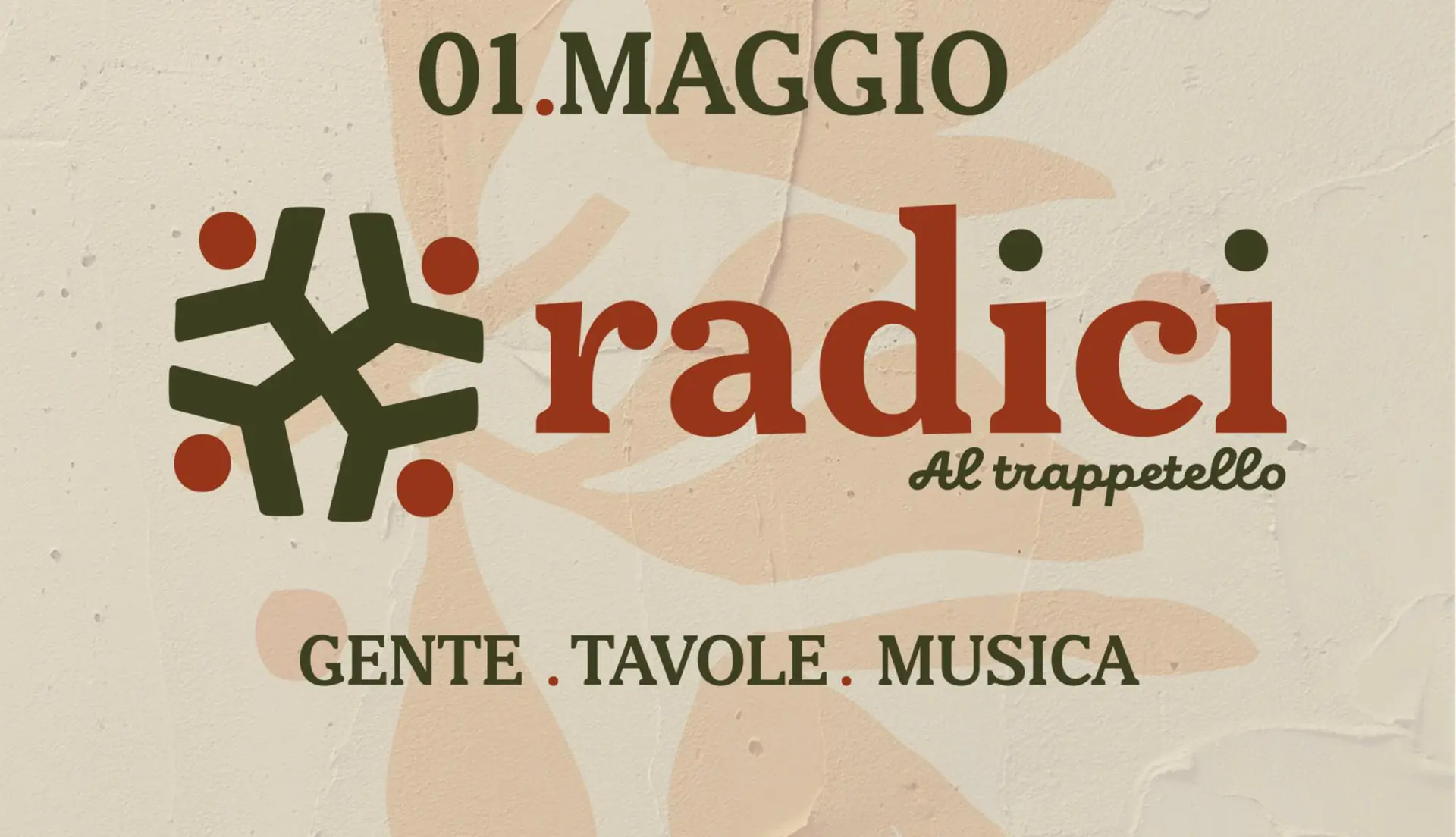 1 Maggio : Radici @ IlTrappetello