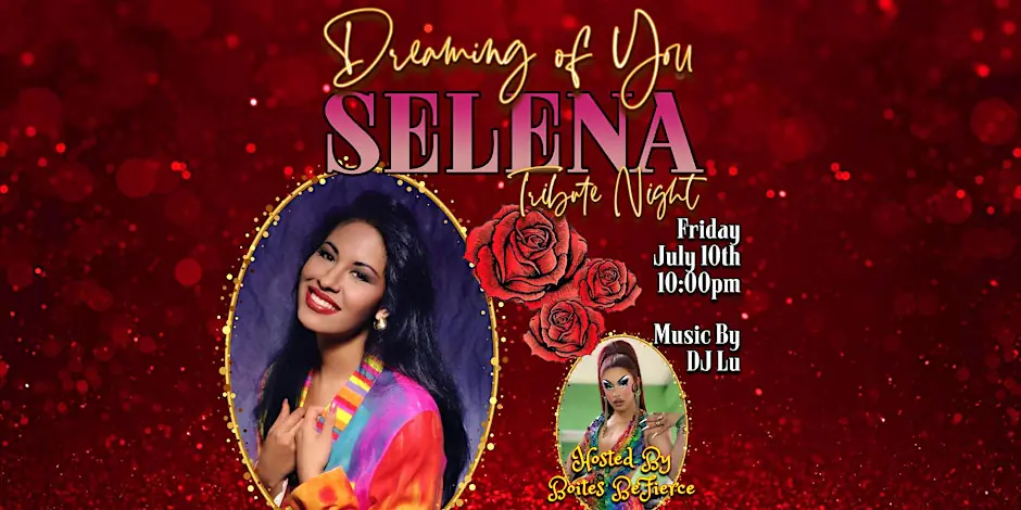 Selena Tribute Night- Dreaming of You!