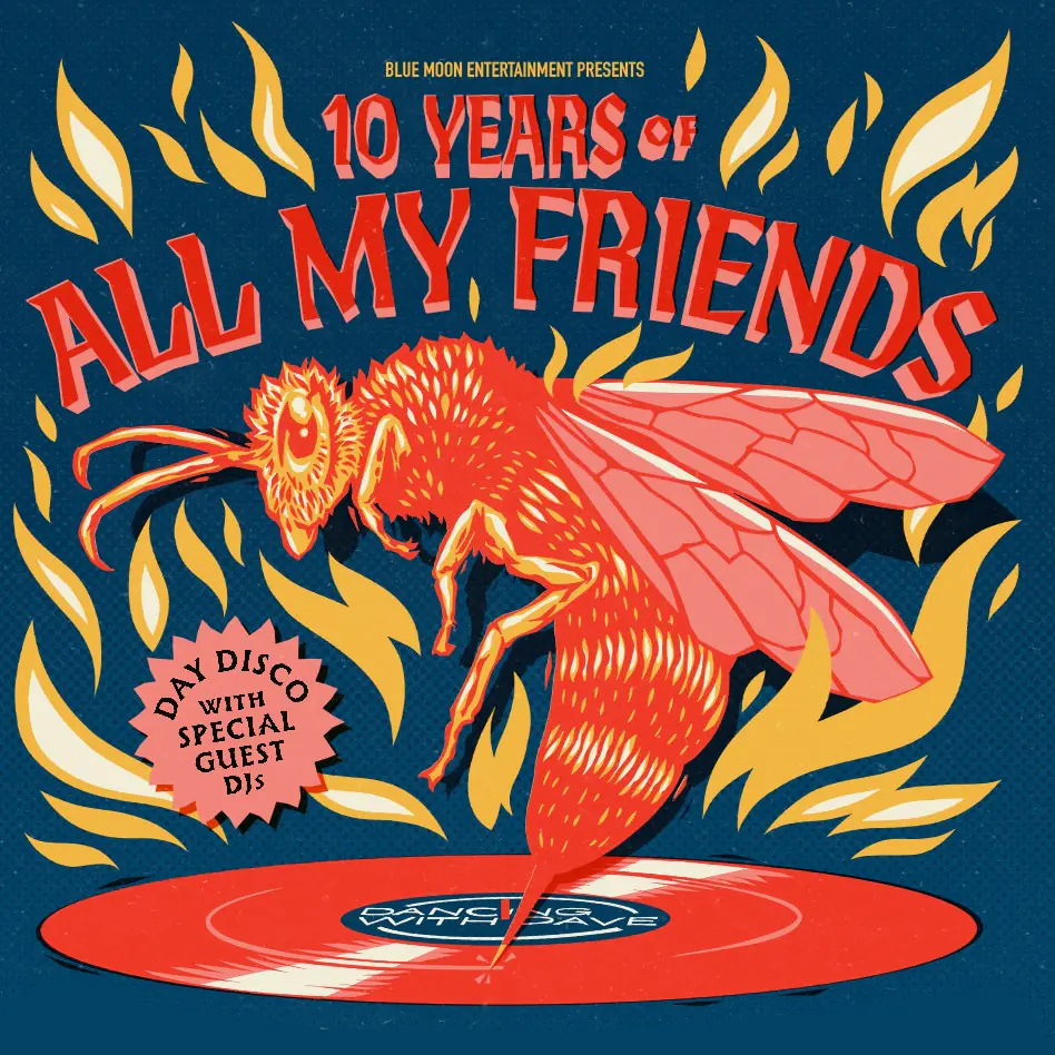 All My Friends Day Disco