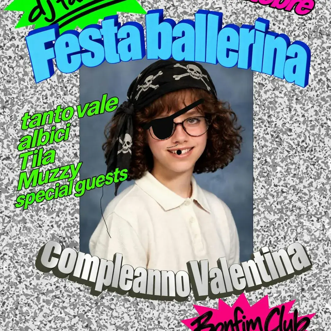 Festa Ballerina w: Tanto Vale + Special Guests