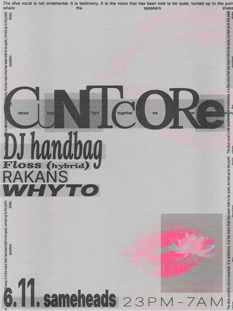CUNTCORE with Dj handbag, FLOSS, Rakans, WHYTO