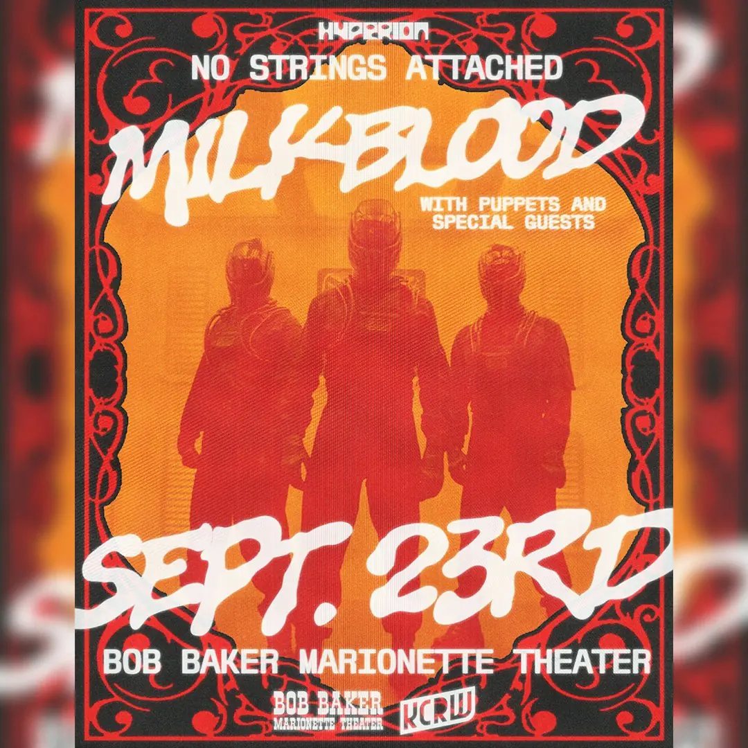 No Strings Attached with MILKBLOOD