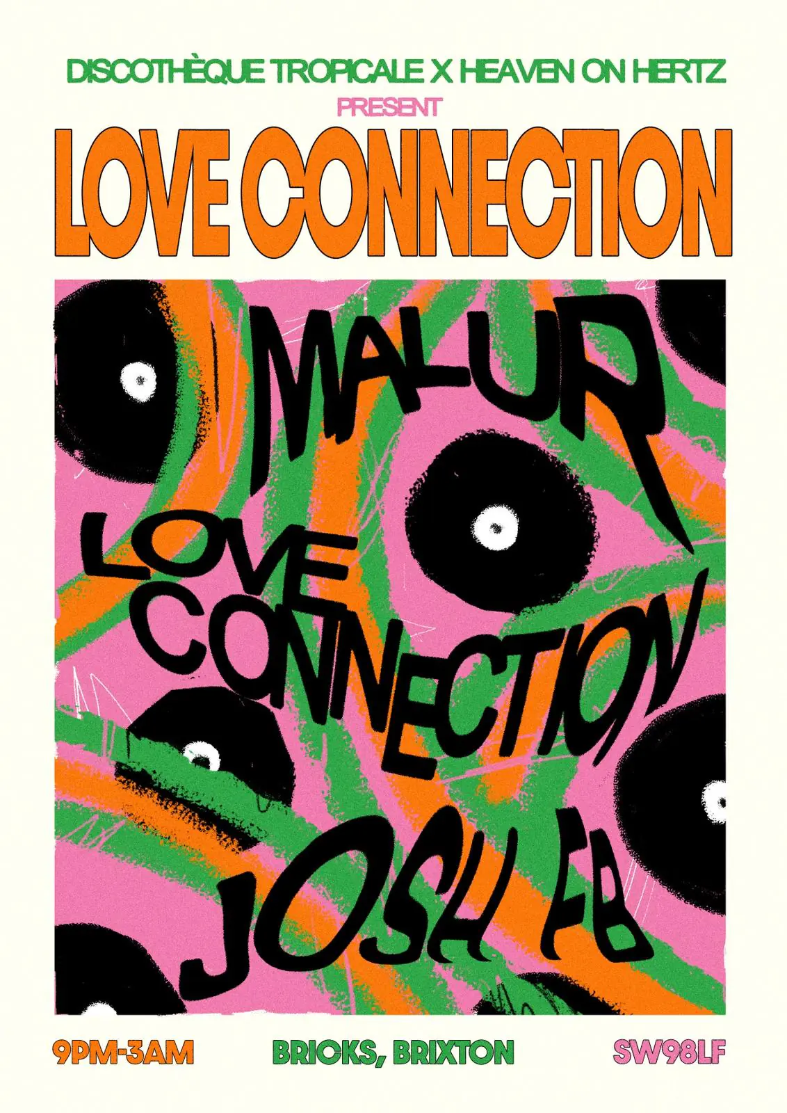 Discotheque Tropicale x Heaven on Hertz present... Love Connection