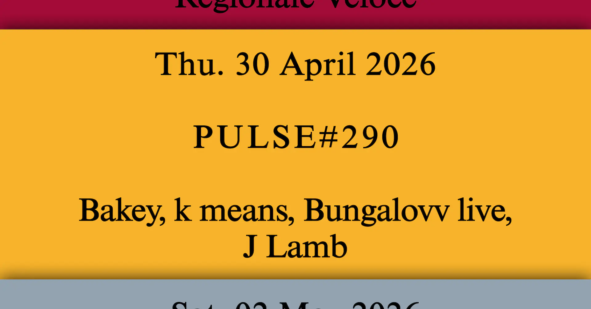Pulse#290 - Bakey, k signifie, Bungalovv, J Lamb
