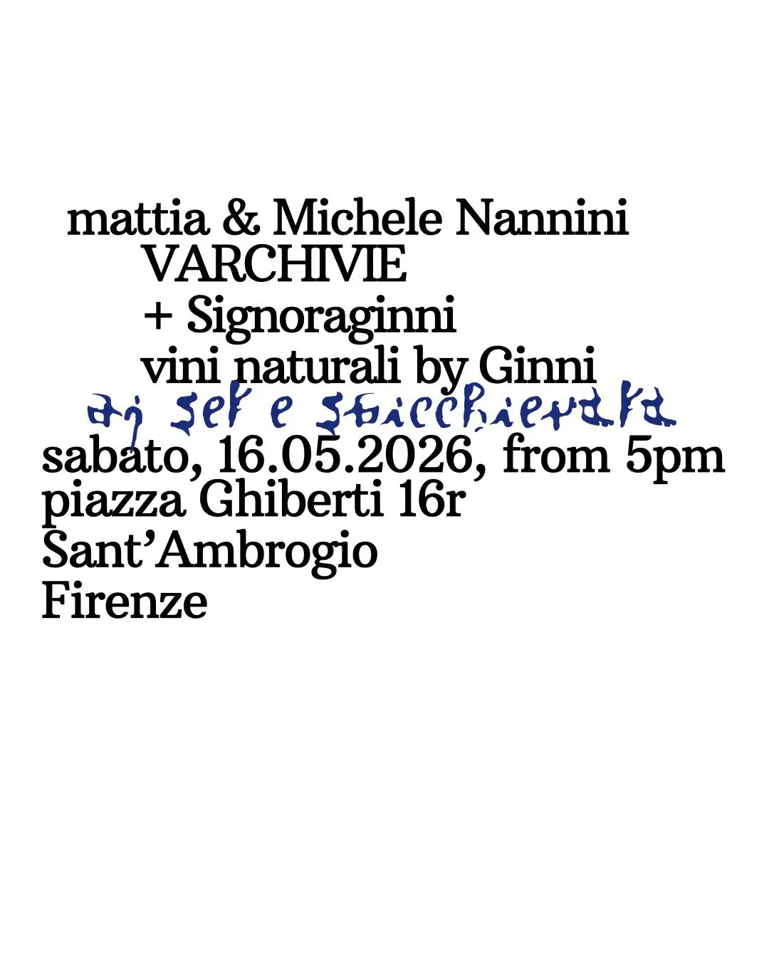 mattia y Michele Nannini (Varchivie) // dj-set + fiesta acristalada de Signoraginni