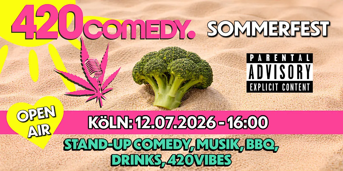 420 Comedy Sommerfest: Stand-Up Comedy & Chill (Open Air)