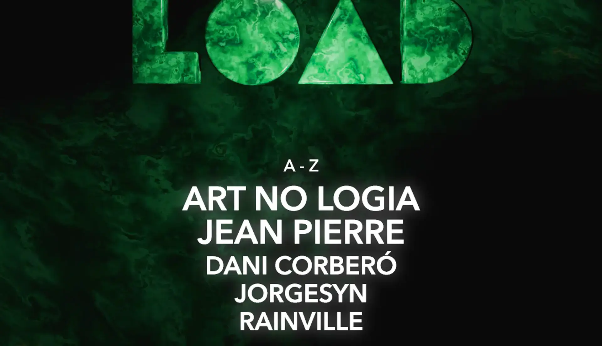 LOAD OFF BCN 2026 pres ART NO LOGIA & JEAN PIERRE