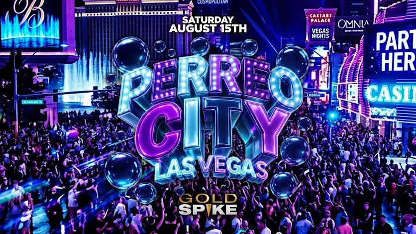 21+SATURDAY PERREO CITY REGGEATON AUG 15 GOLD SPIKE FREE WITH RSVP