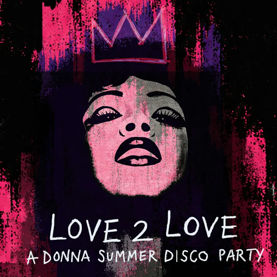 Love 2 Love: A Donna Summer Disco Party