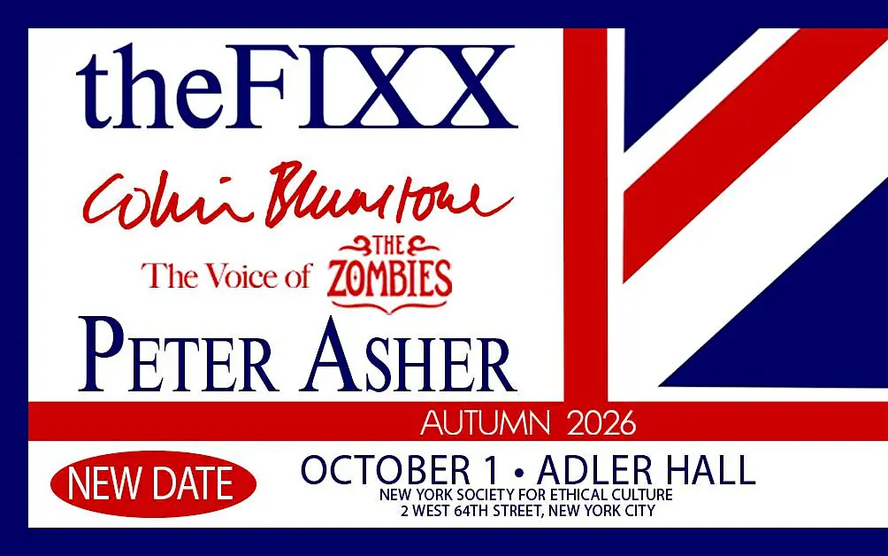 The FIXX: Colin Blunstone (The voice of the Zombies) and Peter Asher