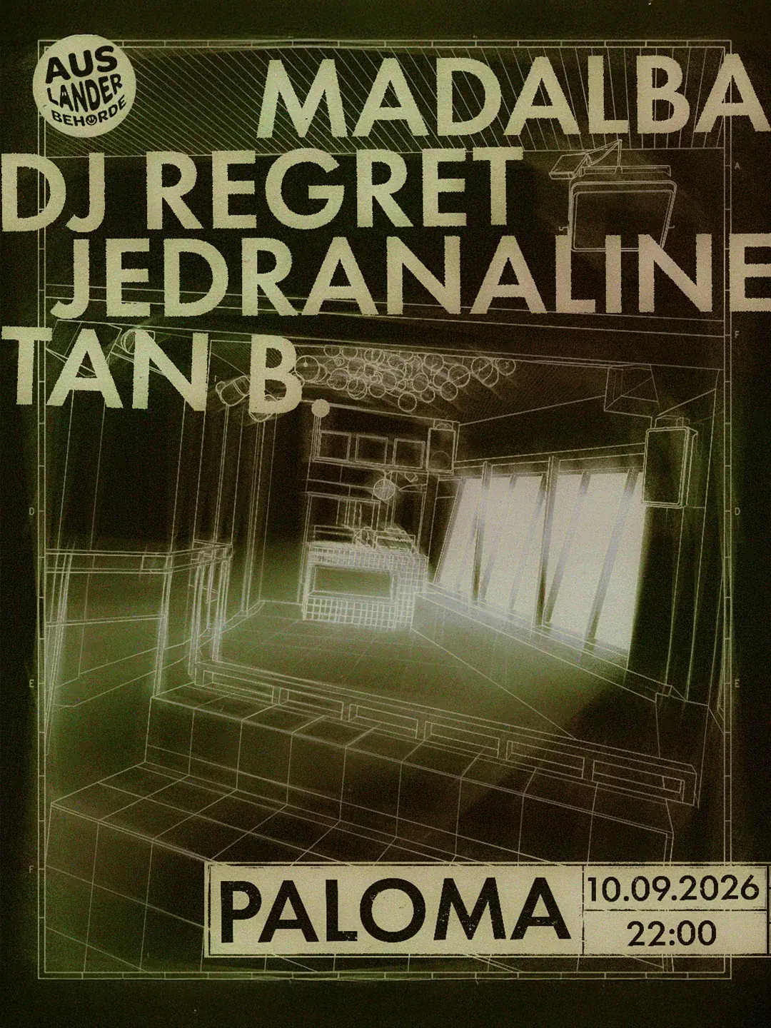 Ausländerbehörde with Madalba (Tresor), JEDRANALINE, DJ Regret & Tan B