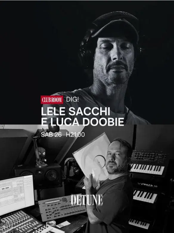 DIG! featuring Lele Sacchi + Luca Doobie