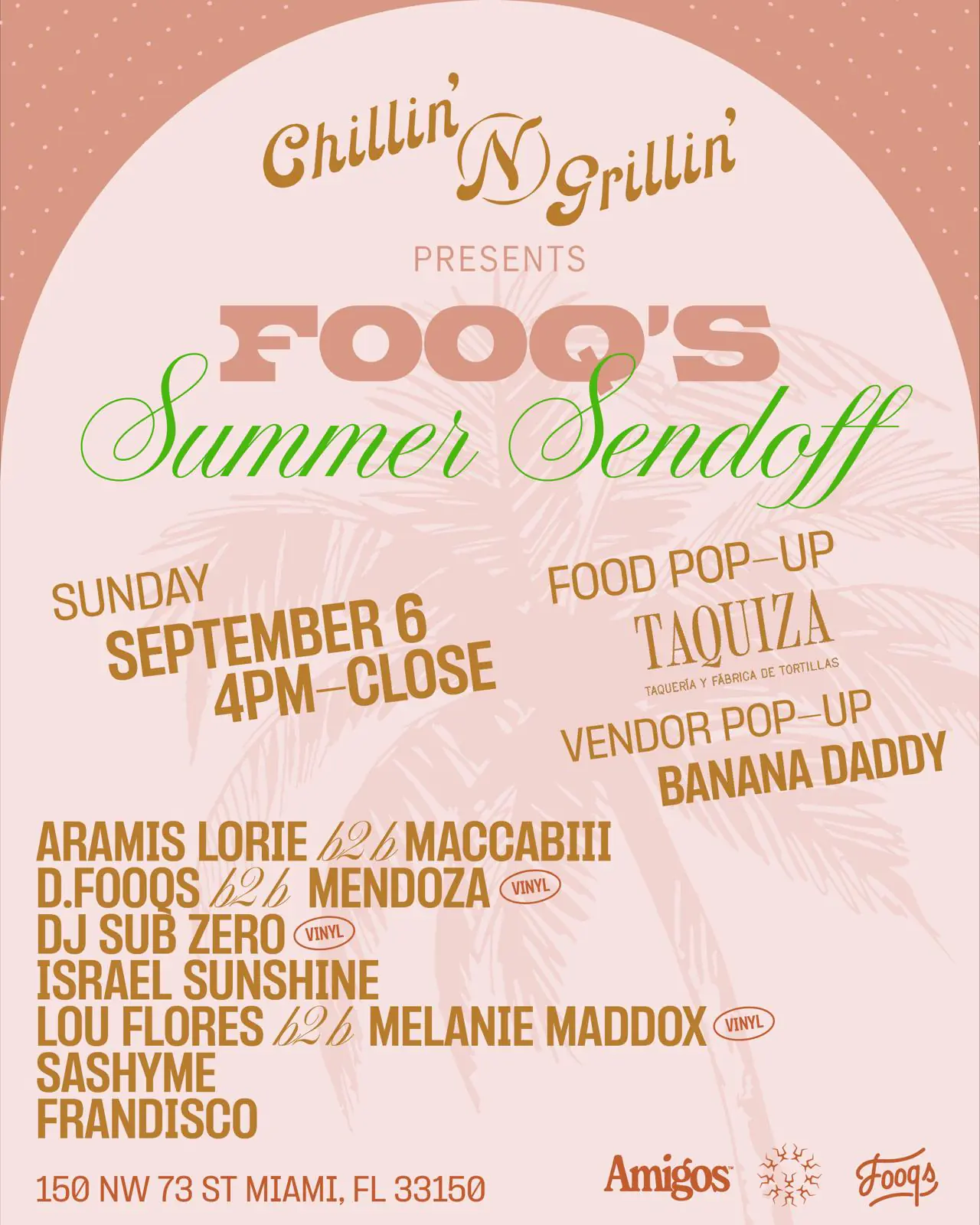 Chillin n Grillin presents: Fooq's Summer Sendoff