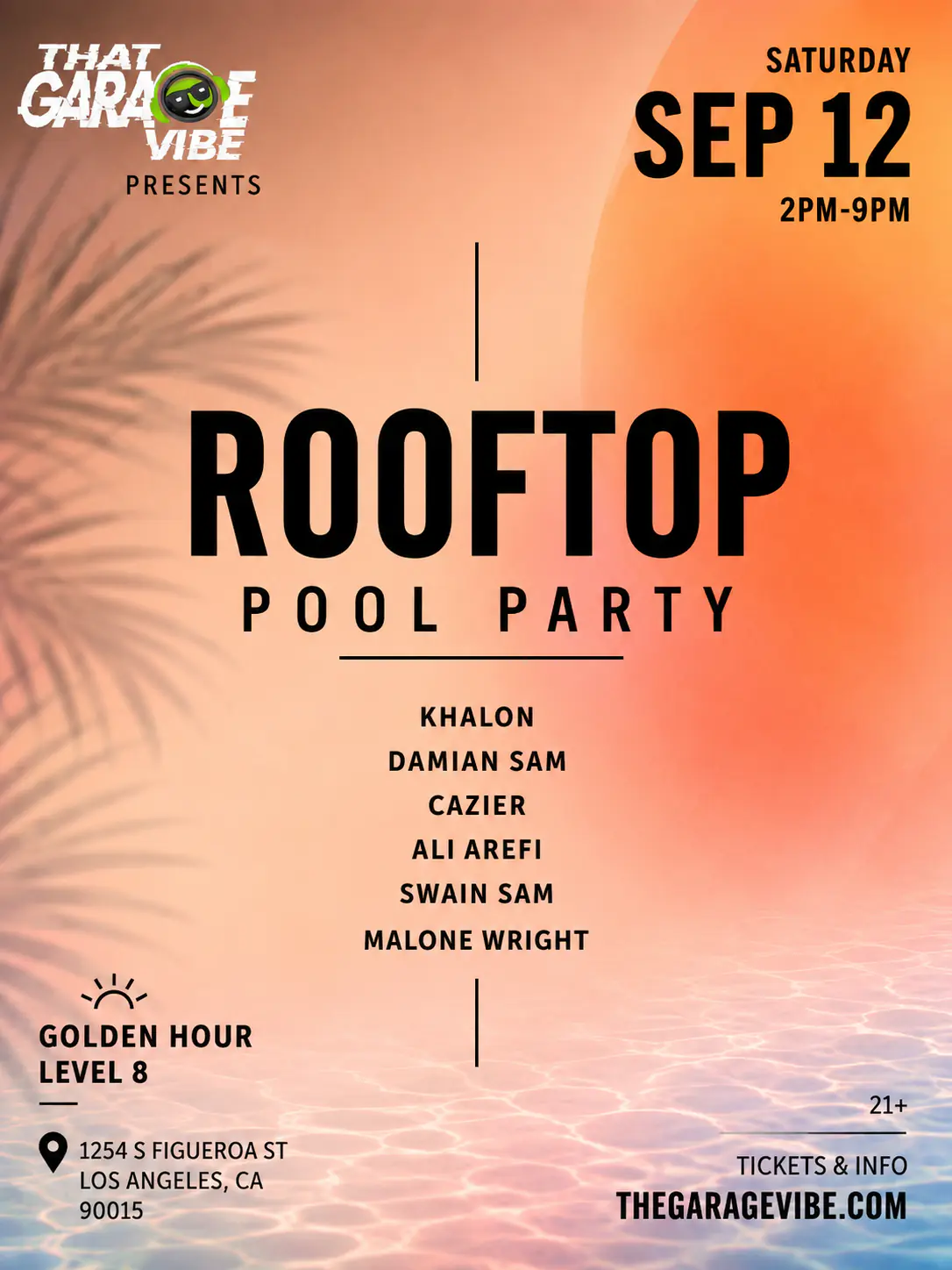 The Garage Vibe at GOLDEN HOUR (ROOFTOP POOL PARTY) 21