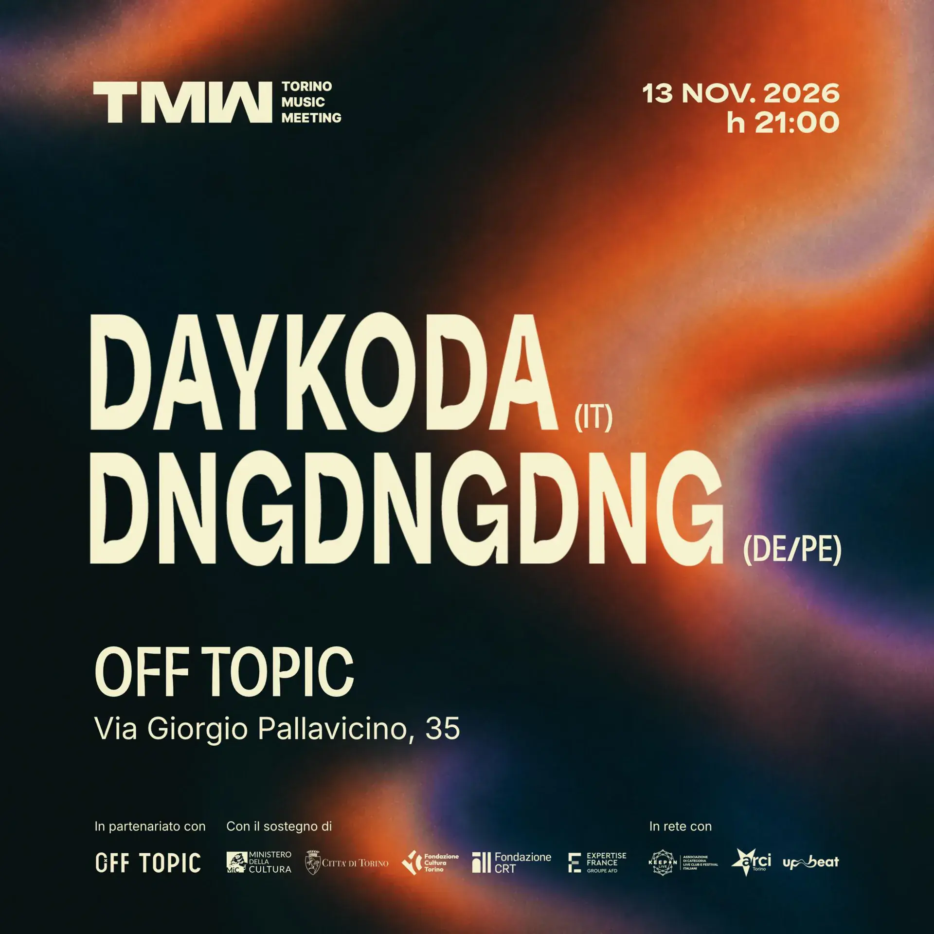 TMM: DAYKODA (IT) + DNGDNGDNG (DE / PE)