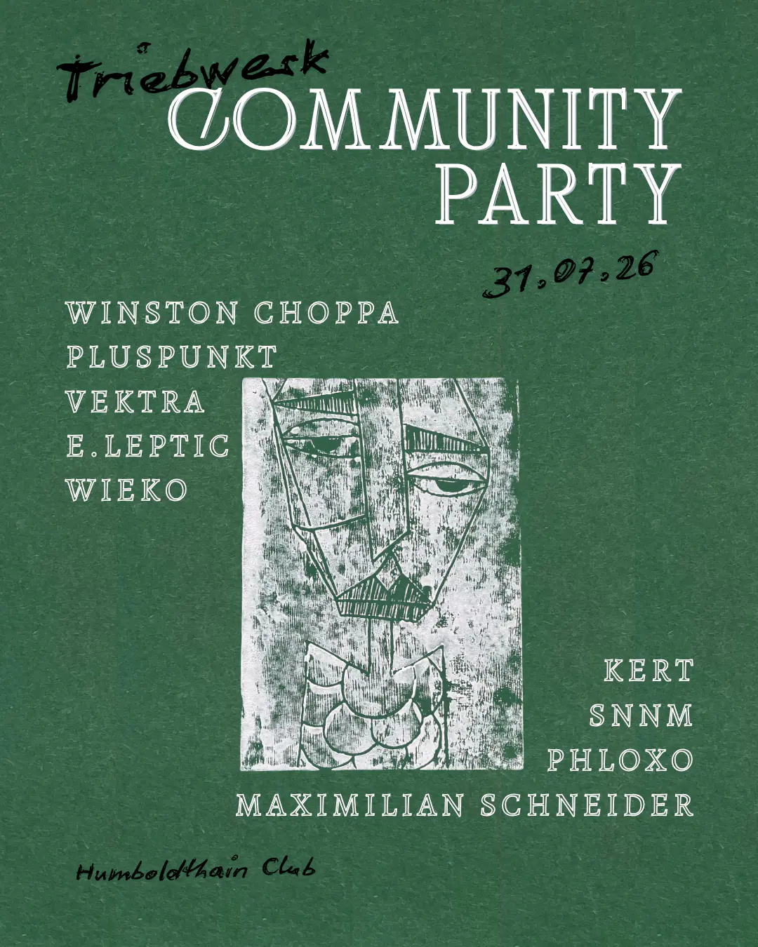 TRIEBWERK Community Party / Live Acts + Art Exhibition