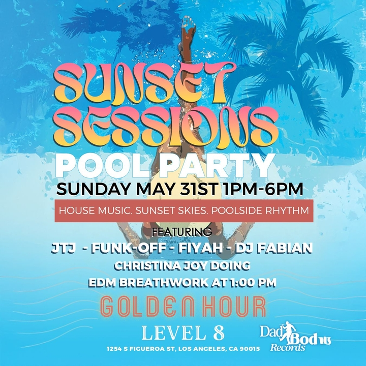 SUNSET SESSIONS 'Pool-Party'