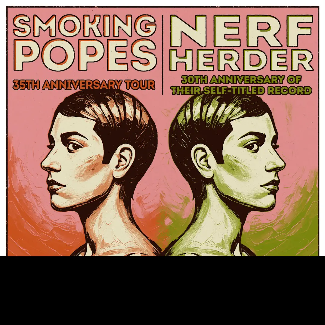 SMOKING POPES 35th Anniversary Tour, Nerf Herder