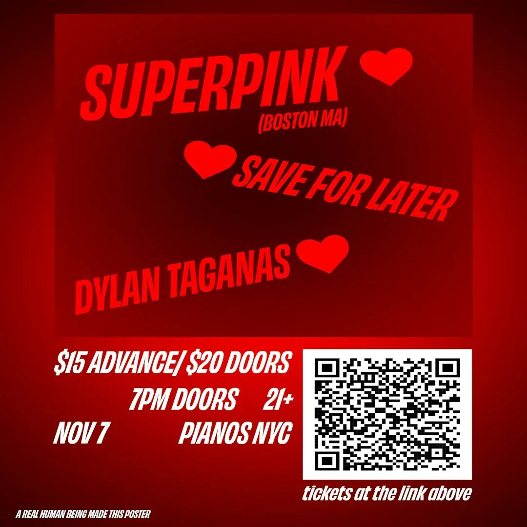 SuperPink • Save for Later • Dylan Taganas
