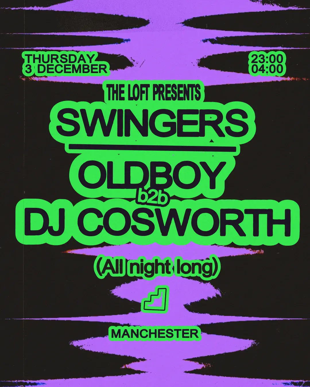 Swingers: Oldboy b2b DJ Cosworth (All Night Long)