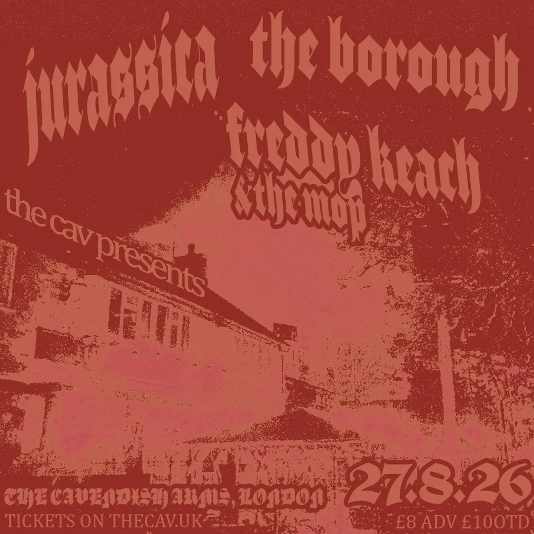 Jurassica, The Borough, Johnny Keach & The Mop