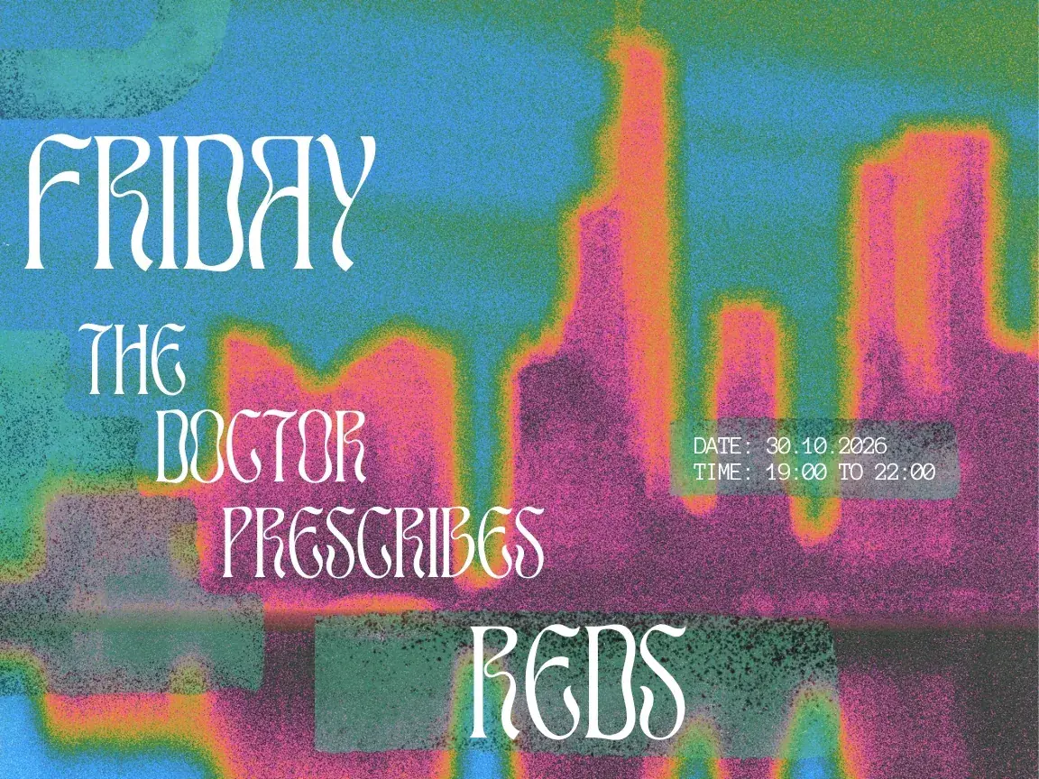 Friday's Prescription - Reds