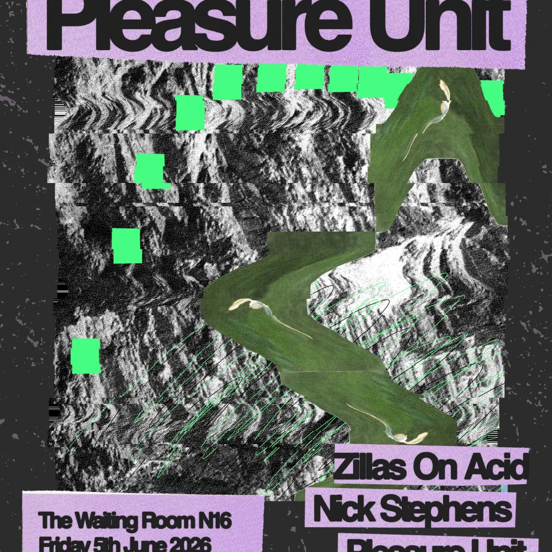 Zillas On Acid, Nick Stephens, Pleasure Unit Djs
