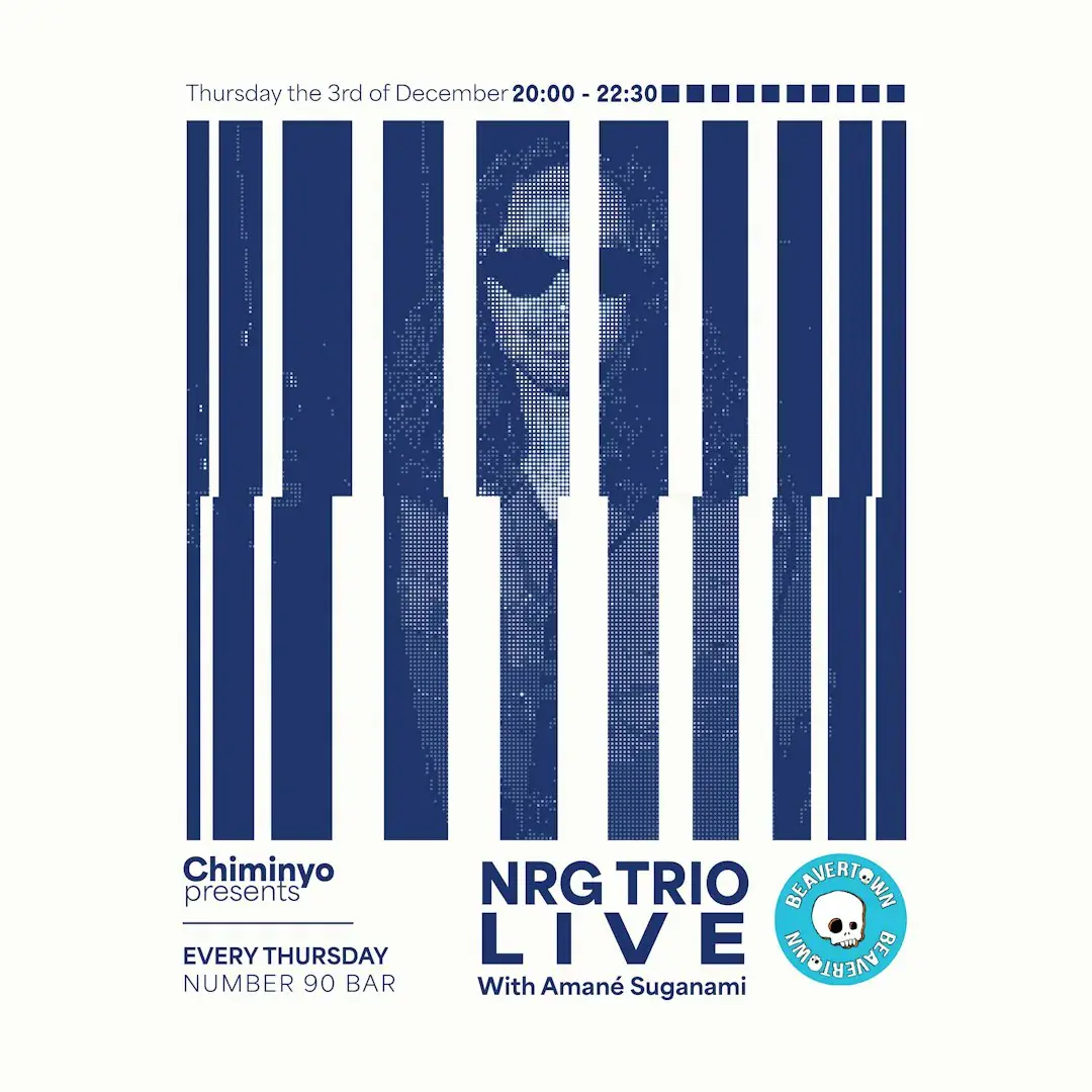 Chiminyo presents: NRG Trio Live at No.90 - Week 10