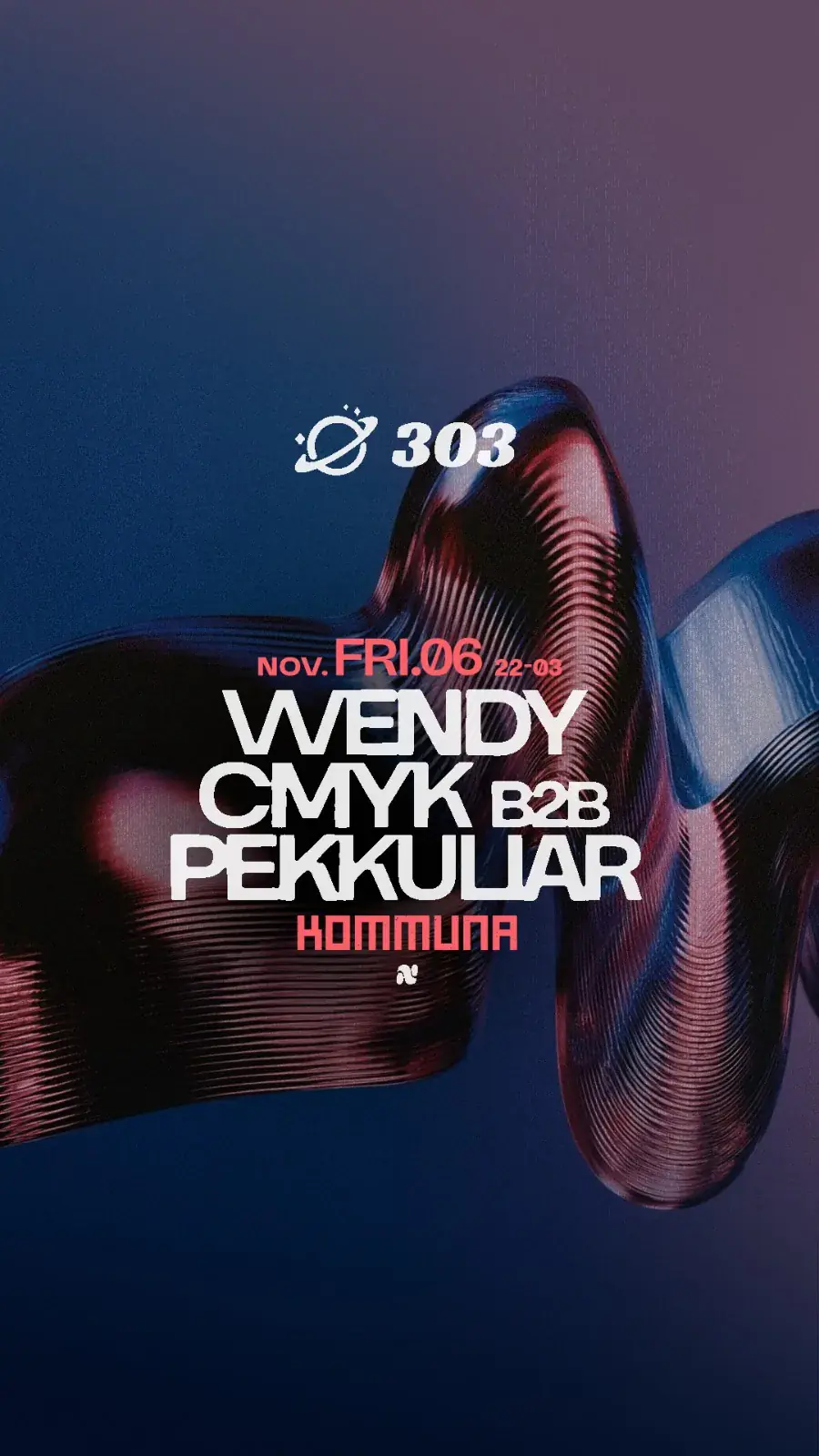 Kommuna pres. Wendy at 303