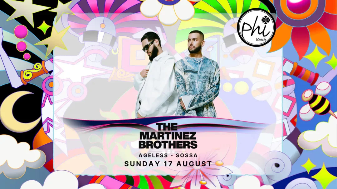 THE MARTINEZ BROTHERS au Phi Beach