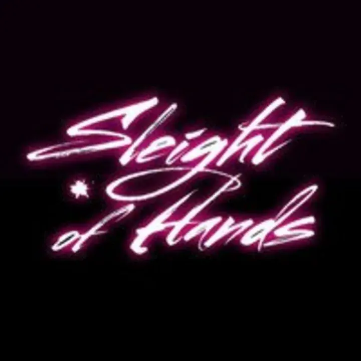 Sleight of Hands
