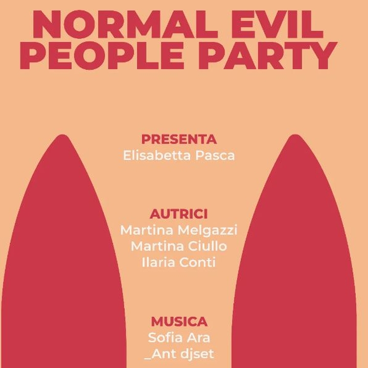 NORMAL EVIL PEOPLE PARTY