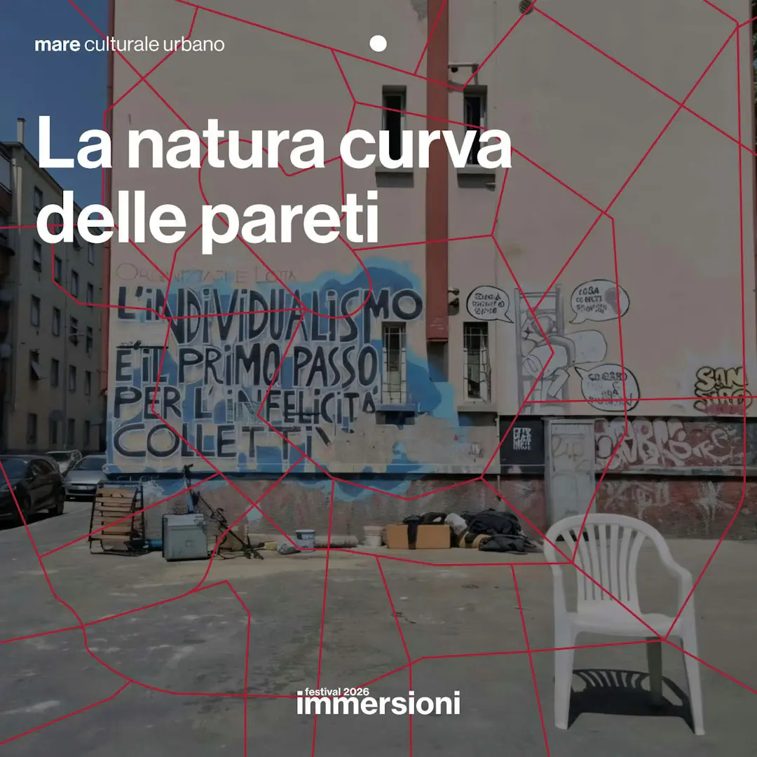 Festival IMMERSIONI - La natura curva delle pareti