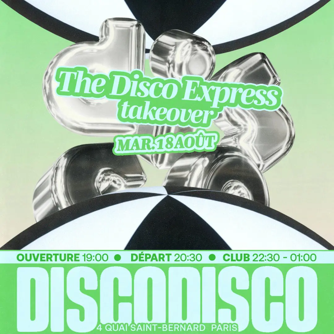 DISCO DISCO CROISIÈRE: The Disco Express (takeover)