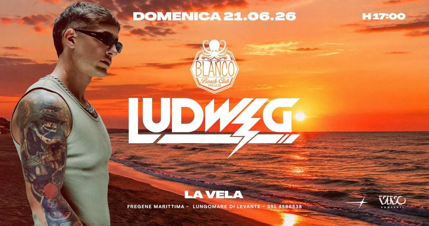 LUDWIG at Blanco Beach Club Fregene