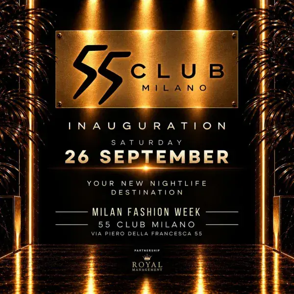 INAUGURATION | 55 Club Milano