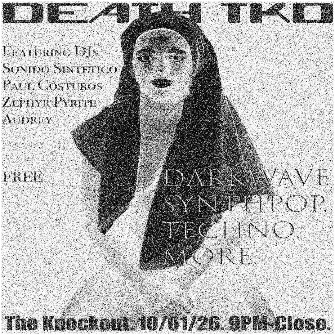 DEATH TKO DANCE PARTY WITH DJ AUDREY