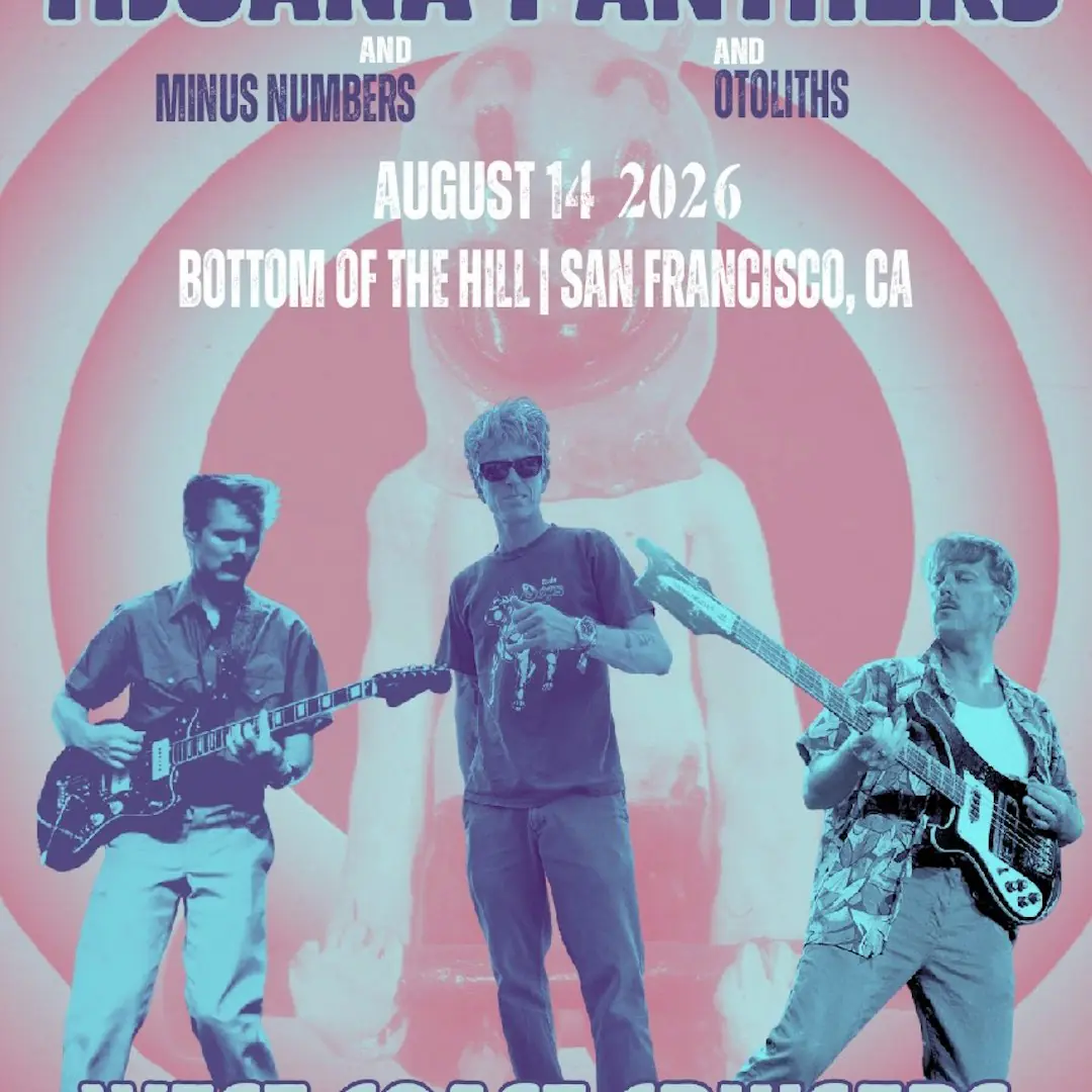 Tijuana Panthers ~ Minus Numbers ~ Otoliths