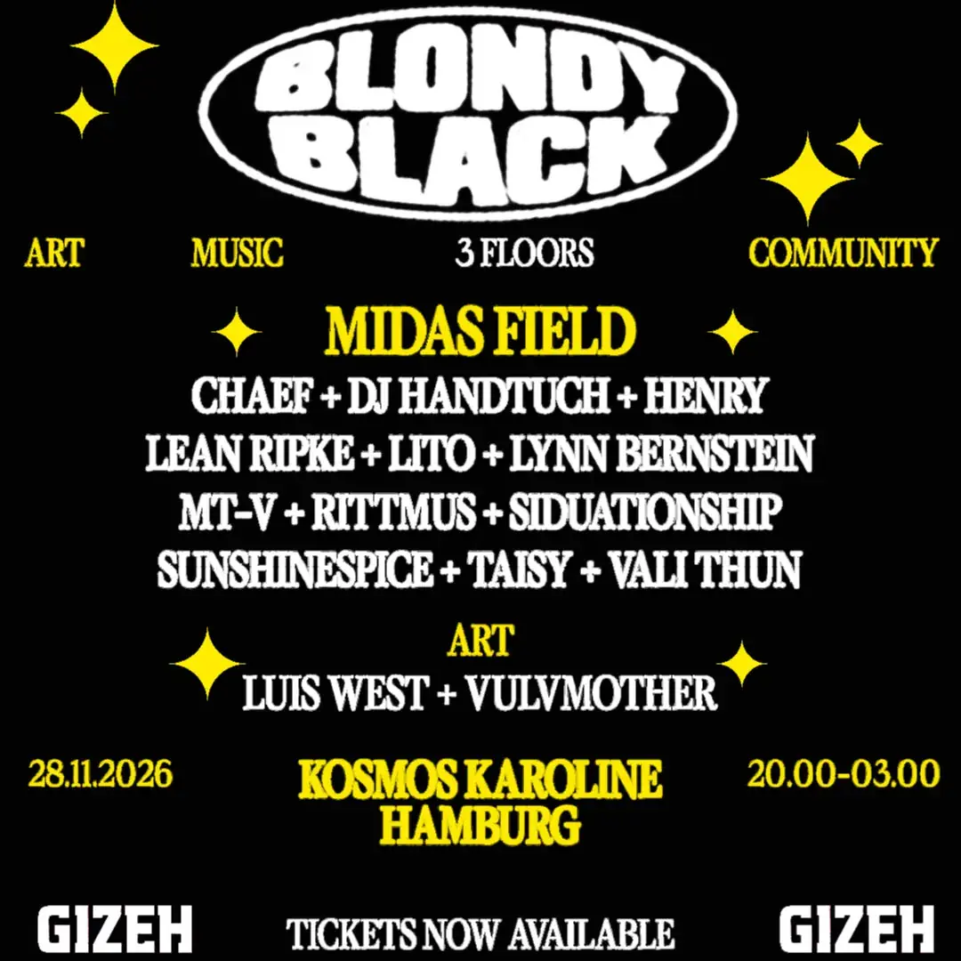 BLONDYBLACK with Midas Field and many more