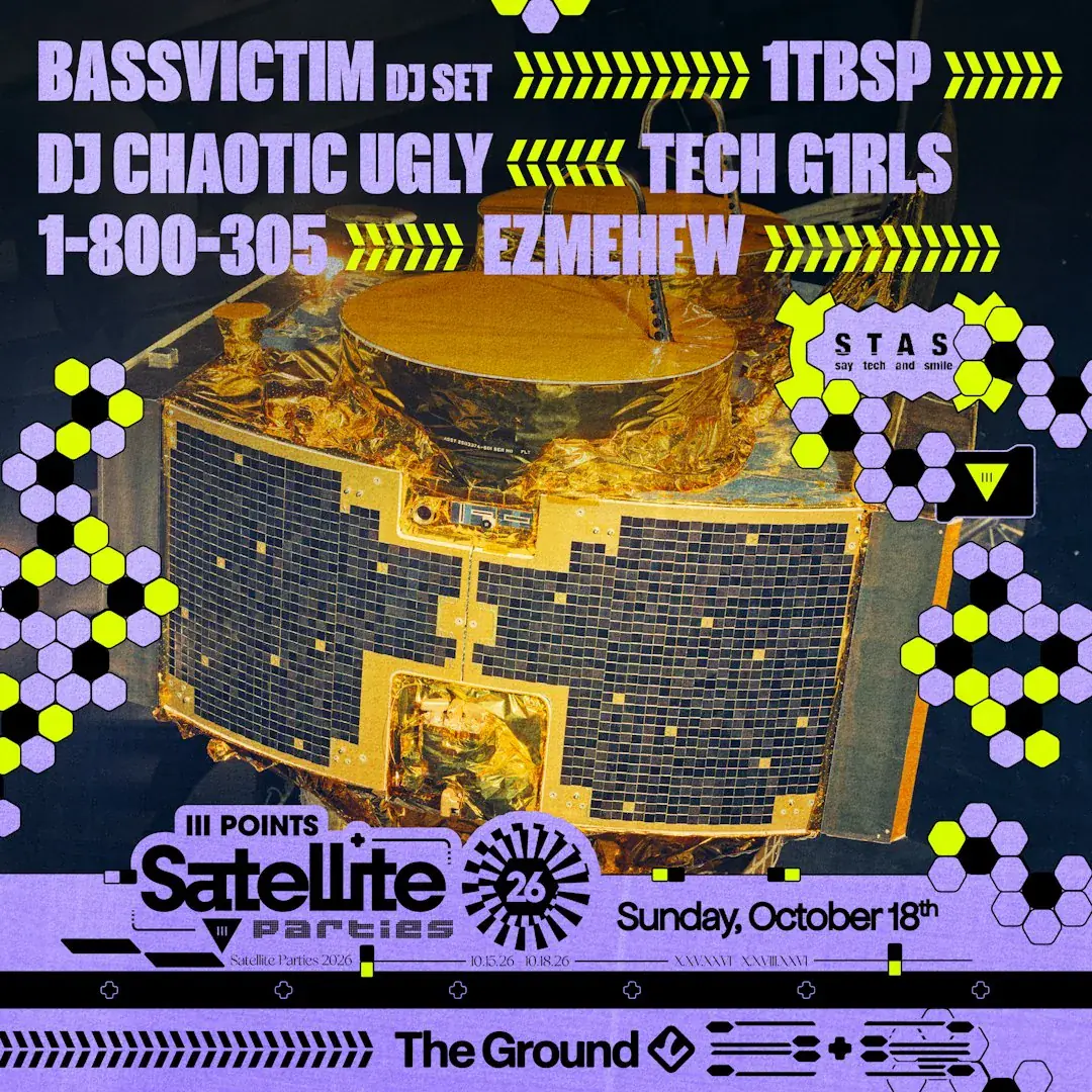 Satellite: Bassvictim (DJ Set), 1tbsp, DJ Chaotic Ugly & More