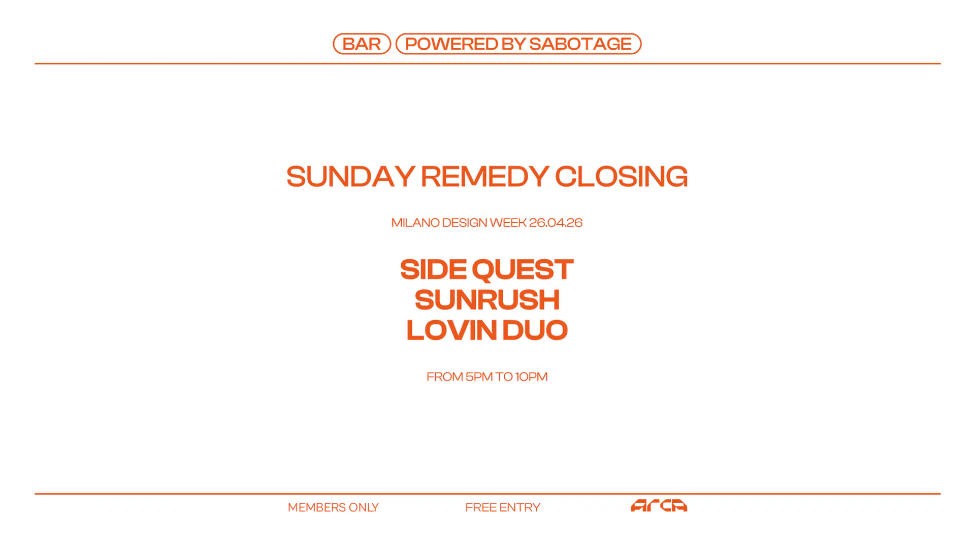 Arca MDW: Sunday Remedy Closing powered by Sabotage